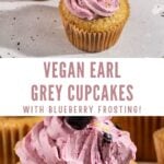 cupcakes with text overlay "vegan earl grey cupcakes with blueberry frosting!".