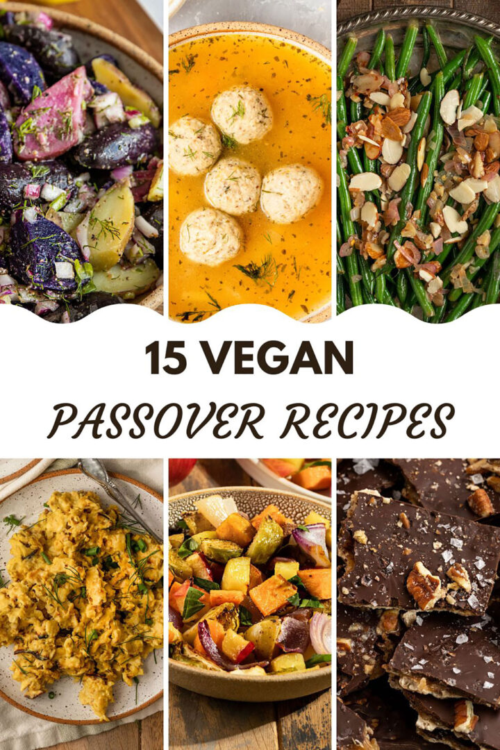 15 Amazing Vegan Passover Recipes - ShortGirlTallOrder