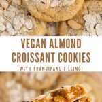 cookies with text overaly "vegan almond croissant cookies with frangipane filling!".